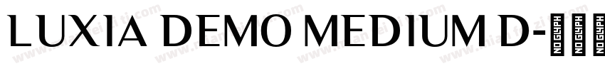 Luxia Demo Medium D字体转换